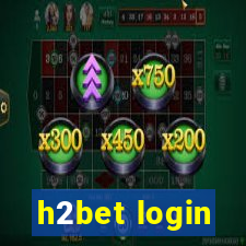 h2bet login